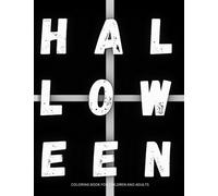 Halloween Magic: A Coloring Book for Children and Adults (Coloring Books)
