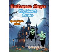 Halloween Magic: Spooky Nights Edition:: A JUMBO Book of 80+ Word Search Puzzle Pages of Spooky-Cute Halloween Fun for Kids of all Ages and adults. ( LARGE PRINT)