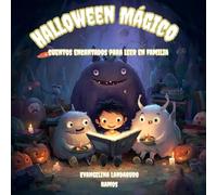Halloween Mágico: Cuentos Encantados para Leer en Familia
