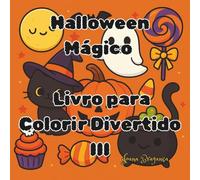 Halloween Mágico - Livro para Colorir Divertido III
