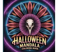 Halloween Mandala Coloring Book for Adults: Intricate spooky mandalas featuring gothic skulls, vibrant pumpkins, detailed spiderwebs, potion bottles, ... beautiful Halloween patterns to color