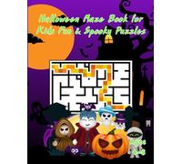Halloween Maze Book for Kids: Fun & Spooky Puzzles Ages 4-8