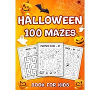 Halloween Mazes Book For Kids: 100 Big and Easy Amazing Maze Activity Pages for Kids Designed to Help Kids Develop their Problem-Solving Skills with ... With Solutions. (Halloween Gift For Kids)