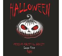 HALLOWEEN MEDIUM MAZES for ADULTS Large Print 185: COMPLEX LABYRINTH CHALLENGE