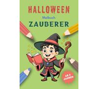 Halloween Mini-Malbuch: Zauberer: 15 abwechslungsreiche Ausmalbilder für Kinder ab 4 Jahren (Mini-Malbücher - Halloween)