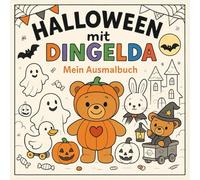 Halloween mit Dingelda: Mein Ausmalbuch