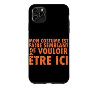 Halloween Mon Costume Est Faire Semblant - French Case for iPhone 11 Pro Max