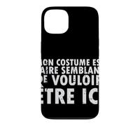 Halloween Mon Costume Est Faire Semblant - French Case for iPhone 13