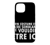 Halloween Mon Costume Est Faire Semblant - French Case for iPhone 15