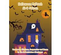 Halloween Monster-Malbuch für Kinder ab 3 Jahren - 40 lustige und gruselige Motive zum Ausmalen | Das perfekte Geschenk für kleine Monster- und Halloween-Fans