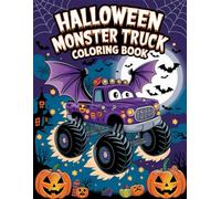 Halloween Monster Truck: Big Wheels and Spooky Thrills! Halloween Monster Truck Adventures for Kids Ages 3-8
