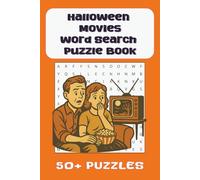 Halloween Movies Word Search Puzzle Book: Word searches with easy to read print about Halloween, horror movies, movie characters, and Mmore | 6x9 ... pages | 50+ puzzles | Hobby | Vacation Gift