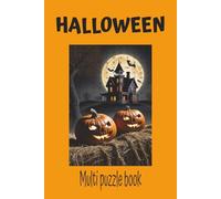 halloween multi puzzle book: halloween crossword and search word puzzles with easy to read print, 120 pages 6x9 "Spooky Crossword Puzzles for Adults ... and Enjoy" "Trick or Treat Your Brain "