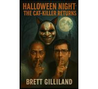 Halloween Night: The Cat-Killer Returns (Dumb Luck & Dead Things)