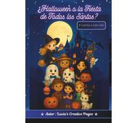 Halloween o La Fiesta de Todos los Santos?