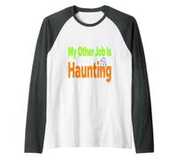 Halloween Occupation Costume My Other Job is Haunting Raglan Baseball Tee