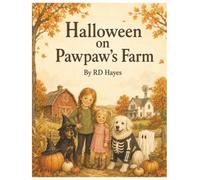 Halloween on Pawpaw's Farm (Pawpaw's Farm Animal Adventure Books)