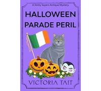 Halloween Parade Peril (A Dotty Sayers Antique Mystery)