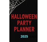 Halloween Party Planner 2025: Plan Guests, Menus, Budgets & More for the Perfect Party