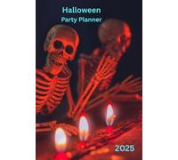 Halloween Party Planner 2025: Plan Guests , Menus , Budgets & More for the Perfect Party