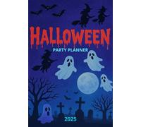 Halloween Party Planner 2025: Plan Guests, Menus, Budgets & More for the Perfect Party