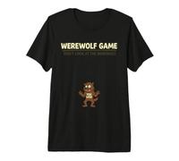 Halloween Party Pun Werewolf Game Don’t Look at the Werewolf Premium T-Shirt