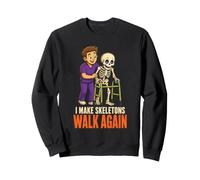 Halloween Physical Therapist Skeletons Walk Again Gift Sweatshirt