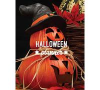 Halloween Planner: Plan Party, Costumes Design, Decorations, Trick or Treating, & School Classroom Parties, Writing Fall Bucket List, October Calendar, Gift, Journal Notebook, Book
