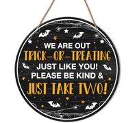 Halloween Please Take Two, Halloween Trick or Treat for Home Front Door, Home Office Farmhouse Yard Garden Synthetic Round Wood Sign 12 x 12 inch
