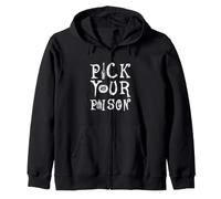 Halloween Potion Saying Spooky Season Pick Your Poison Zip Hoodie