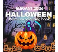 Halloween Premium Colouring Book for Adults & Teens: Spooky & Detailed Designs with Pumpkins, Witches, Skeletons, and Haunted Houses