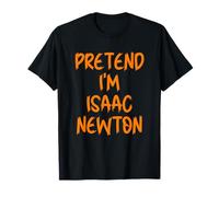 Halloween Pretend I'm A Isaac Newton Costume Lazy Adult Kids T-Shirt