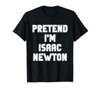 Halloween Pretend I'm A Isaac Newton Costume Lazy Kids Adult T-Shirt