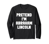 Halloween Pretend I'm Abraham Lincoln Costume Lazy Adult Long Sleeve T-Shirt
