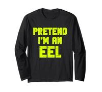Halloween Pretend I'm an EEL Costume Funny Lazy Kids Adult Long Sleeve T-Shirt