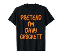 Halloween Pretend I'm Davy Crockett Costume Lazy Kids Adult T-Shirt