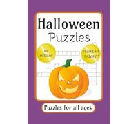 Halloween Puzzles! Puzzles for All Ages: Easy to Read Halloween Puzzles| Multi-Puzzles| Crossword Puzzles , wordsearch puzzles, sudoku | 6x9 inches, 120 pages| 60 puzzles for all ages