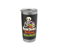 Halloween Reader Read Books Be Kind Stay Weird Gift Stainless Steel Insulated Tumbler
