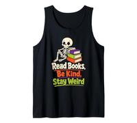 Halloween Reader Read Books Be Kind Stay Weird Gift Tank Top