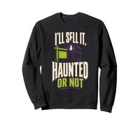 Halloween Realtor I'll Sell It Haunted Or Not Gift Sweatshirt