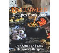 Halloween Recipes Cookbook: 175+ Quick and Easy Halloween Recipes