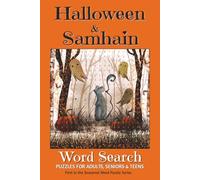 Halloween & Samhain Word Search: Puzzles for Adults, Seniors, & Teens: Word Searches with Easy to Read Print about Myths, Magick, Legends, and More I ... & More (Seasonal Word Puzzle Series)