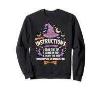 Halloween Sarcasm Humor Witch Broomstick Riding Instruction Sweatshirt