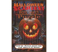 Halloween Scariest Word Search Puzzle: Halloween Scariest Word Search Puzzle For Adults & Teens. 6x9 inches, 111 pages, 55 Puzzles.... Holiday And Vacation Fun Gifts.