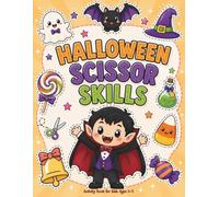 Halloween Scissor Skills Activity Book for Kids Ages 3-5: Cut, Color, Paste & Learn with Cute Ghosts, Spooky, Pumpkins, Bats, Witches, Fine Motor ... Preschool Crafts, Gift Present boys and girls