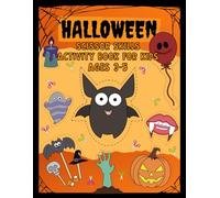 Halloween Scissor Skills Activity Book For Kids Ages 3-5: Halloween Cutting Practice Book. Cut and Color for Toddlers. 40 Fun Halloween Designs