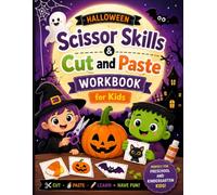 Halloween Scissor Skills & Cut and Paste Workbook for Kids: Fun Halloween Cutting, Tracing, and Paste Activities to Build Fine Motor Skills, Hand-Eye ... Learning for Preschool, Pre-K & Kindergarten