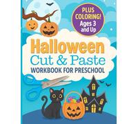 Halloween Scissor Skills & Cut & Paste Activity Book for Kids Ages 3-6: 60 Pages of Fun Halloween Crafts, Coloring & Fine Motor Practice | Perfect for Preschool & Kindergarten