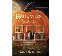 Halloween Season - NEW Lucy a Snyder 2020