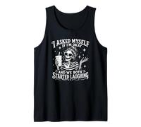 Halloween Skeleton I Asked Myself If I'm Okay Tank Top